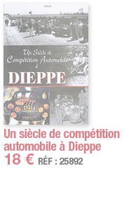 Un siècle de compétition automobile à Dieppe   18   RÉF : 25892