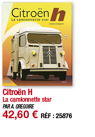 Citroën H La camionnette star PAR A  GREGOIRE 42,60   RÉF : 25876