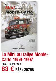 La Mini au rallye Monte-Carlo 1959-1997   PAR F  REYDELLET 83   RÉF : 25768
