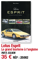 Lotus Esprit Le grand tourisme à l anglaise PAR R  SOLNON 35   RÉF : 25062