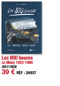 Les 800 heures Le Mans 1923-1966 PAR P  FRÈRE 39   RÉF : 24937