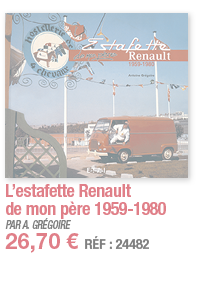 L estafette Renault de mon père 1959-1980   PAR A  GRÉGOIRE 26,70   RÉF : 24482