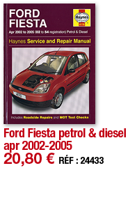 Ford Fiesta petrol & diesel apr 2002-2005   20,80   RÉF : 24433
