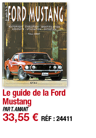 Le guide de la Ford Mustang   PAR T  AMANT 33,55   RÉF : 24411