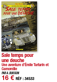 Sale temps pour une deuche Une aventure d Émile Tartarin et Camomille PAR A  BUISSON 16   RÉF : 34533