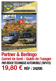 Partner & Berlingo Carnet de bord - Guide de l usager PAR REVUE TECHNIQUE AUTOMOBILE (TAP415) 19,80   RÉF : 24295