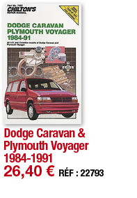 Dodge Caravan & Plymouth Voyager 1984-1991   26,40   RÉF : 22793