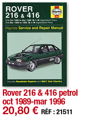 Rover 216 & 416 petrol oct 1989-mar 1996   20,80   RÉF : 21511