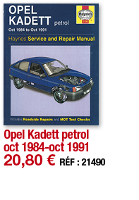Opel Kadett petrol oct 1984-oct 1991   20,80   RÉF : 21490