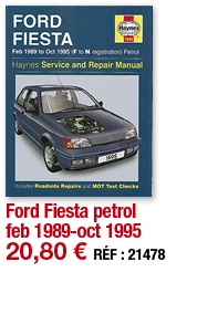 Ford Fiesta petrol feb 1989-oct 1995   20,80   RÉF : 21478