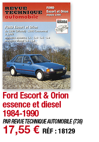 Ford Escort & Orion essence et diesel 1984-1990   PAR REVUE TECHNIQUE AUTOMOBILE (736) 17,55   RÉF : 18129