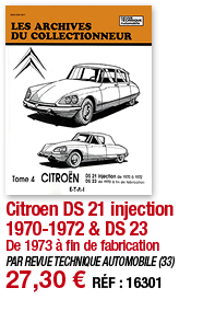 Citroen DS 21 injection 1970-1972 & DS 23 De 1973 à fin de fabrication PAR REVUE TECHNIQUE AUTOMOBILE (33) 27,30   RÉ   