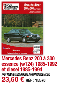 Mercedes Benz 200 à 300 essence (w124) 1985-1992 et diesel 1985-1994   PAR REVUE TECHNIQUE AUTOMOBILE (727) 23,60   R   