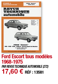 Ford Escort tous modèles 1968-1975   PAR REVUE TECHNIQUE AUTOMOBILE (272) 17,60   RÉF : 13581