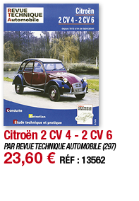 Citroën 2 CV 4 - 2 CV 6   PAR REVUE TECHNIQUE AUTOMOBILE (297) 23,60   RÉF : 13562