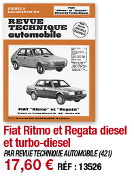 Fiat Ritmo et Regata diesel et turbo-diesel   PAR REVUE TECHNIQUE AUTOMOBILE (421) 17,60   RÉF : 13526
