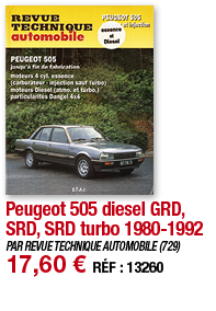 Peugeot 505 diesel GRD, SRD, SRD turbo 1980-1992   PAR REVUE TECHNIQUE AUTOMOBILE (729) 17,60   RÉF : 13260