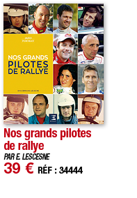 Nos grands pilotes de rallye   PAR E  LESCESNE 39   RÉF : 34444