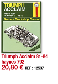 Triumph Acclaim 81-84 haynes 792   20,80   RÉF : 12537