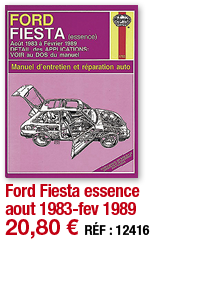 Ford Fiesta essence aout 1983-fev 1989   20,80   RÉF : 12416