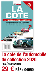 La cote de l automobile de collection 2020   PAR ÉDITIONS LVA 29   RÉF : 04050