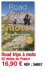 Road trips à moto 52 virées en France 16,90   RÉF : 34657
