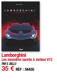 Lamborghini Les monstres sacrés à moteur V12 PAR S  BELLU 35   RÉF : 34435