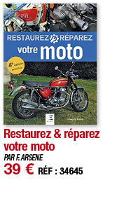 Restaurez & réparez votre moto   PAR F  ARSENE 39   RÉF : 34645