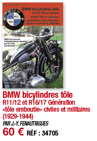 BMW bicylindres tôle R11 12 et R16 17 Génération  tôle emboutie  civiles et militaires (1929-1944) PAR J -Y  FENAUTRI   