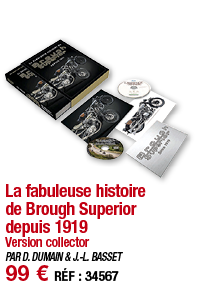 La fabuleuse histoire de Brough Superior depuis 1919 Version collector PAR D  DUMAIN & J -L  BASSET 99   RÉF : 34567