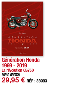 Génération Honda 1969 - 2019 La révolution CB750 PAR E  BRETON 29,95   RÉF : 33993
