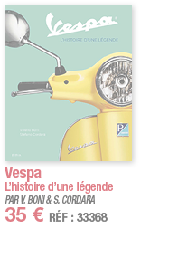 Vespa L histoire d une légende PAR V  BONI & S  CORDARA 35   RÉF : 33368
