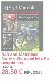AJS and Matchless Post-wars Singles and Twins The complete story PAR M  VALE 28,50   RÉF : 32325