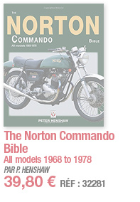 The Norton Commando Bible All models 1968 to 1978 PAR P  HENSHAW 39,80   RÉF : 32281