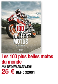 Les 100 plus belles motos du monde   PAR EDITIONS ATLAS LIVRE 25   RÉF : 32081