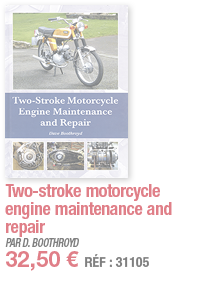 Two-stroke motorcycle engine maintenance and repair   PAR D  BOOTHROYD 32,50   RÉF : 31105