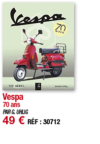 Vespa 70 ans PAR G  UHLIG 49   RÉF : 30712