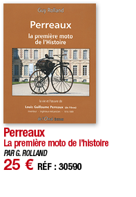 Perreaux La première moto de l histoire PAR G  ROLLAND 25   RÉF : 30590