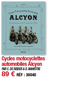 Cycles motocyclettes automobiles Alcyon   PAR C  DE RIDDER & D  MAHISTRE 89   RÉF : 30040