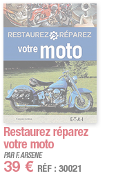 Restaurez réparez votre moto   PAR F  ARSENE 39   RÉF : 30021