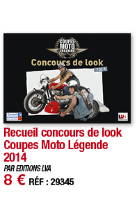 Recueil concours de look Coupes Moto Légende 2014   PAR EDITIONS LVA 8   RÉF : 29345