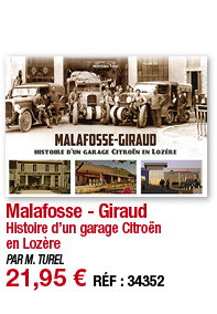 Malafosse - Giraud Histoire d un garage Citroën en Lozère PAR M  TUREL 21,95   RÉF : 34352