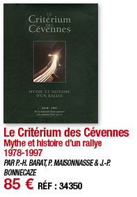 Le Critérium des Cévennes Mythe et histoire d un rallye 1978-1997 PAR P -H  BARAT, P  MAISONNASSE & J -P  BONNECAZE 8   