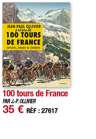 100 tours de France   PAR J -P  OLLIVIER 35   RÉF : 27617