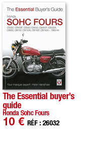 The Essential buyer s guide Honda Sohc Fours 10   RÉF : 26032
