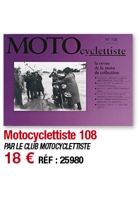 Motocyclettiste 108   PAR LE CLUB MOTOCYCLETTISTE 18   RÉF : 25980