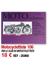 Motocyclettiste 106   PAR LE CLUB DU MOTOCYCLETTISTE 18   RÉF : 25860