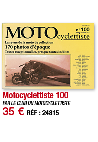 Motocyclettiste 100   PAR LE CLUB DU MOTOCYCLETTISTE 35   RÉF : 24815