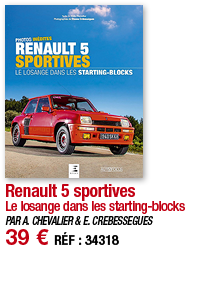 Renault 5 sportives Le losange dans les starting-blocks PAR A  CHEVALIER & E  CREBESSEGUES 39   RÉF : 34318