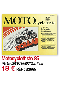 Motocyclettiste 85   PAR LE CLUB DU MOTOCYCLETTISTE 18   RÉF : 22695